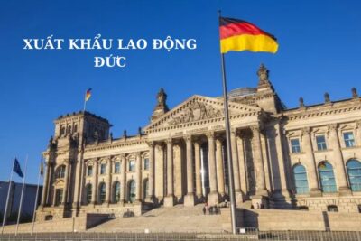 Xuất Khẩu Lao Động Đức 2024: Điều Kiện, Chi Phí, Mức Lương