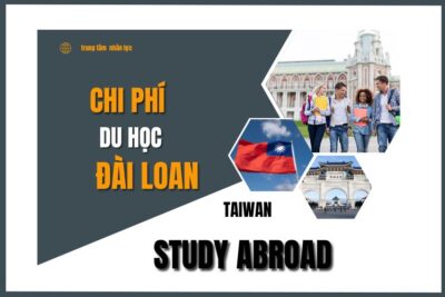 Chi Phí Du Học Đài Loan Chi Tiết Mới Nhất 2024