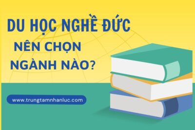 [Gợi Ý] Du Học Nghề Đức Nên Chọn Ngành Nào?