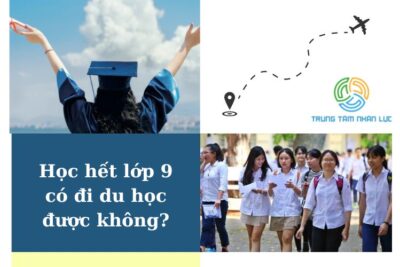 Học Hết Lớp 9 Có Đi Du Học Được Không?