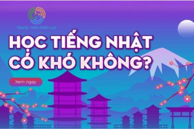 Học tiếng Nhật có khó không? Làm gì để học tiếng Nhật tốt?